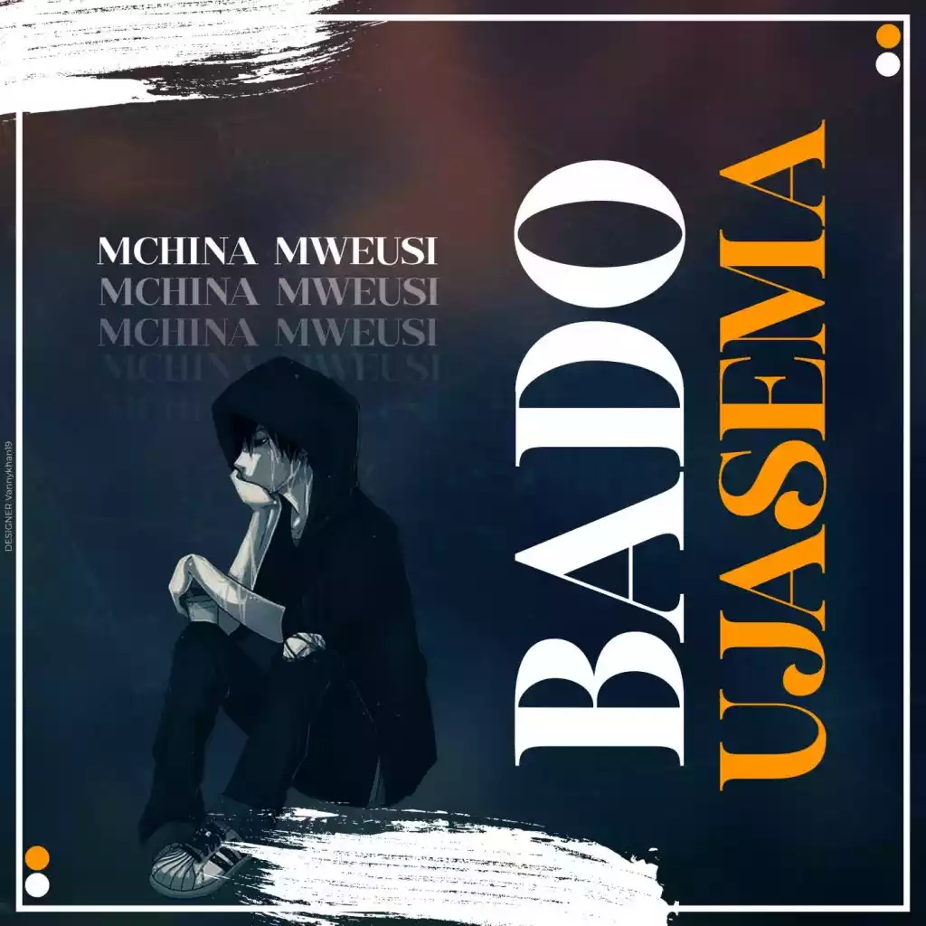 Mchina Mweusi - Bado Ujasema Mp3 Download